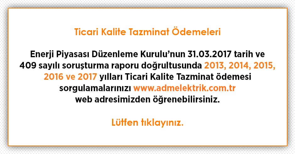 Ticari Kalite Tazminat Ödemeleri Hakkında Açıklama